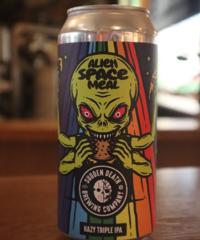 Sudden Death Alien Space Meal Hazy TIPA